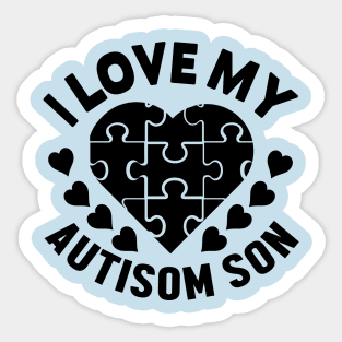 I love my autisom son Sticker